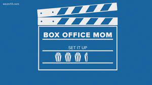 Box Office Mom